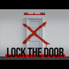 CIKA X POLO -  잠가둬 (LOCK THE DOOR)