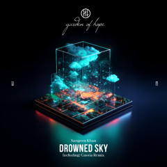 LTR Premiere: Sangeen khan - Drowned sky (Cassiamusik remix) [Garden of Hope]