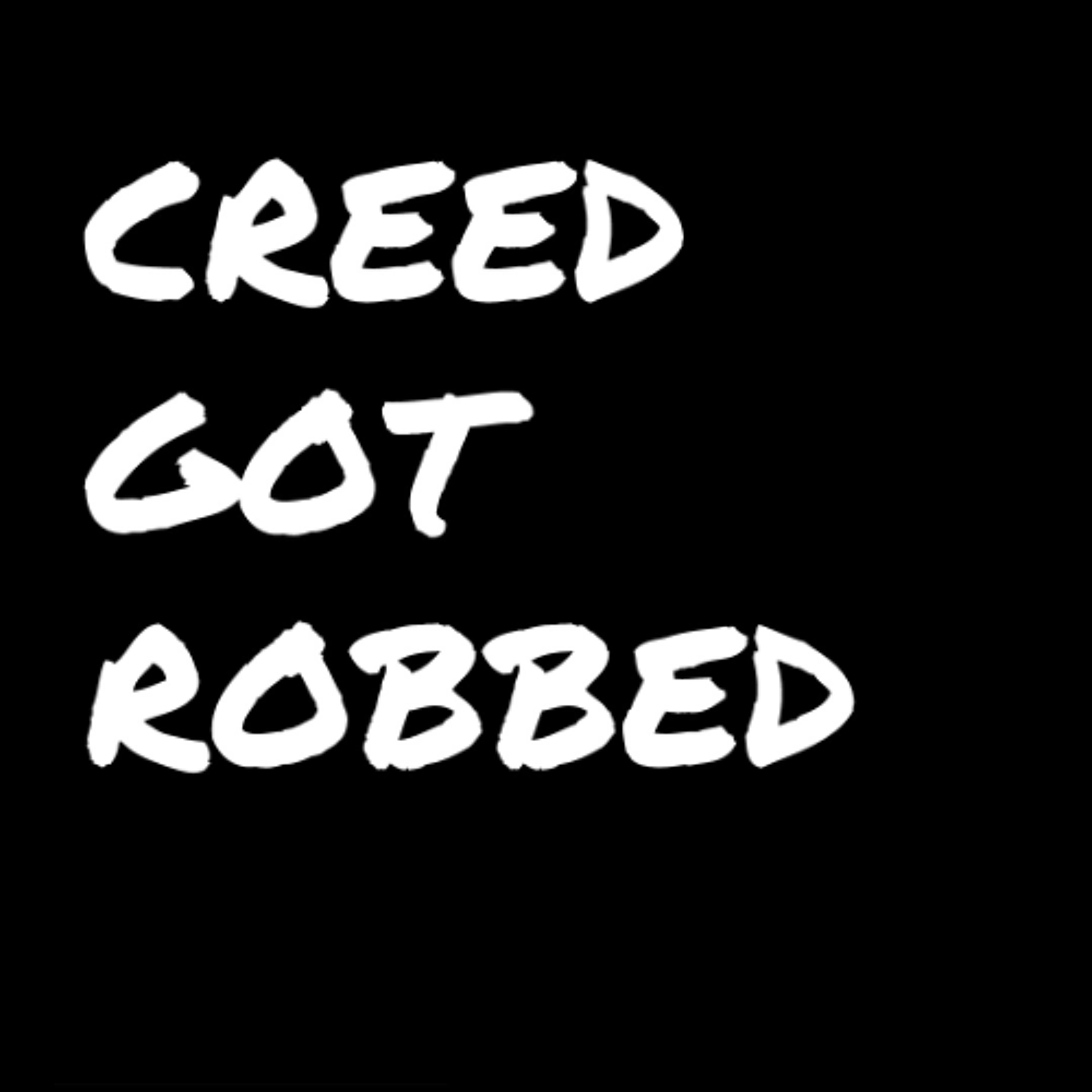 Creed Got Robbed - Nosferatu (eventually)
