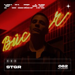 PULZARCAST_082 | STGR