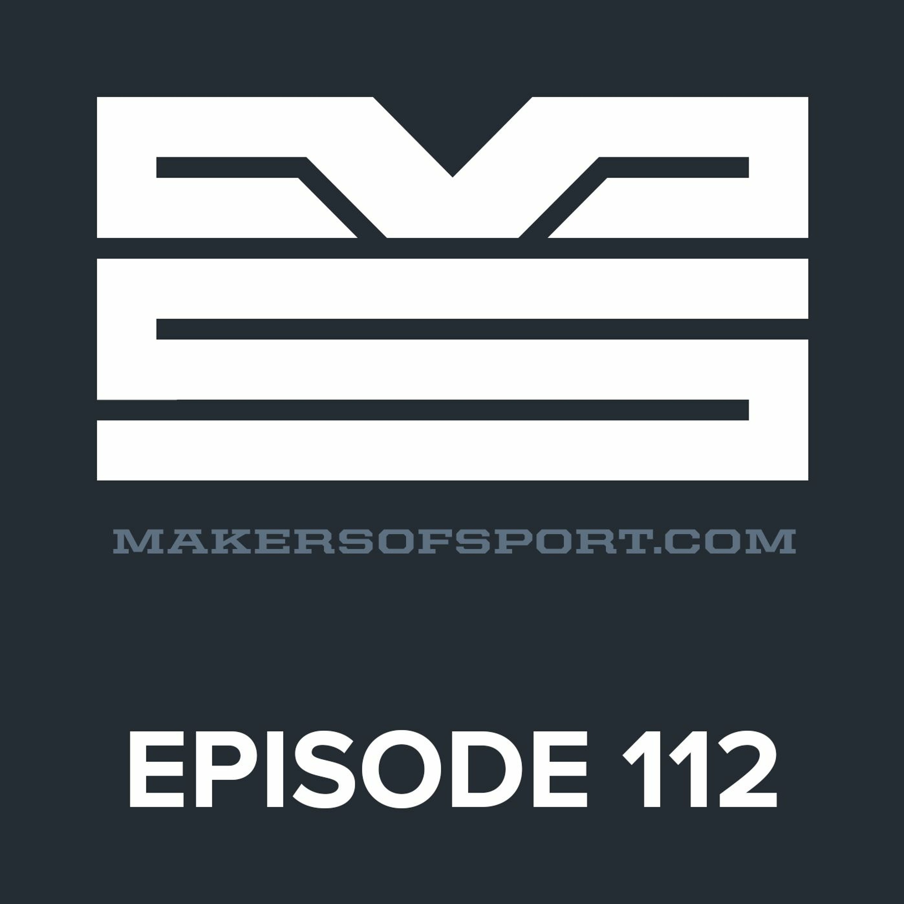 Makers of Sport® Podcast