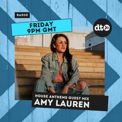 House Anthems EP23 with Dipz Mistry Featuring Amy Lauren