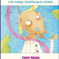 ebook [read pdf] 📚 A Formiga Contabilista: e sua poupança descontrolada no Carnaval (Portuguese Ed