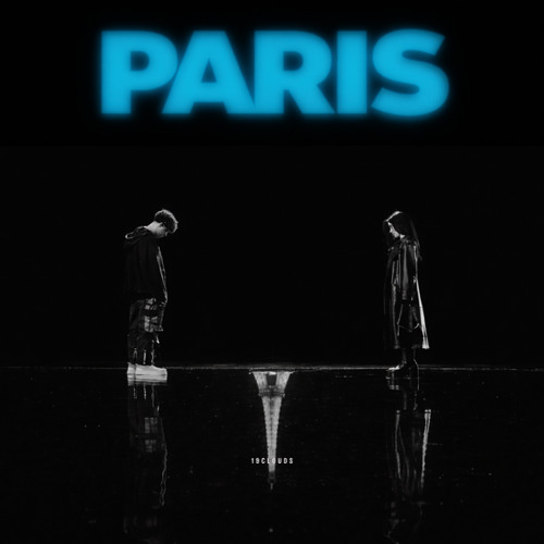 Stream PARIS by 19Clouds | Listen online for free on SoundCloud