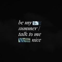 talk to me nice
