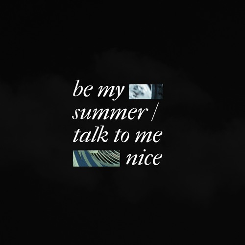 talk to me nice