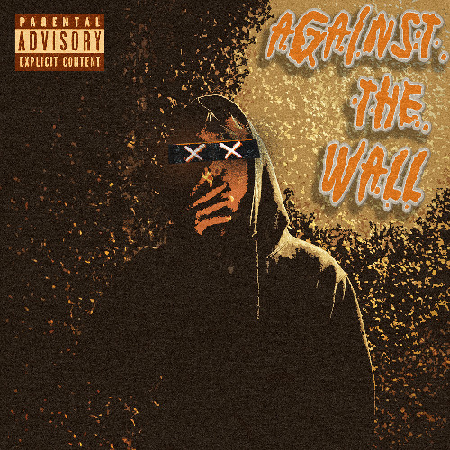 AGAINST THE WALL