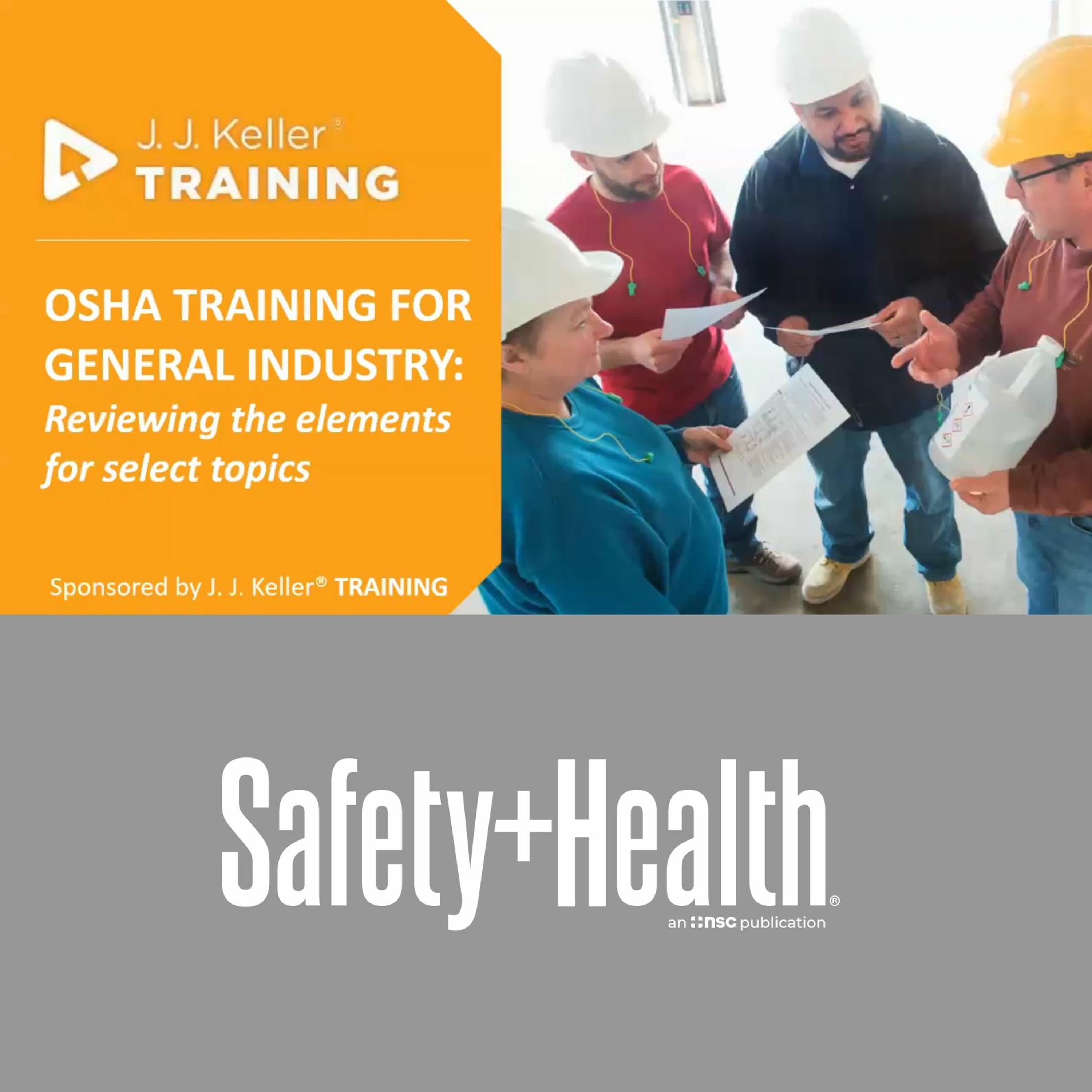 OSHA Training for General Industry: Reviewing the Elements for Select Topics episode artwork