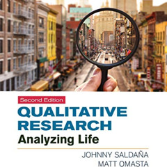 [Read] EBOOK 📃 Qualitative Research: Analyzing Life by  Johnny Saldana &  Matt Omast