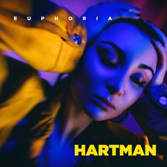 HARTMAN - Euphoria