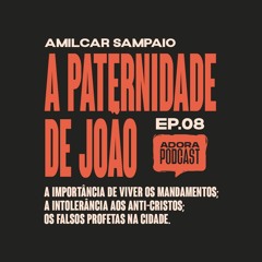 A Paternidade de João - Amilcar Sampaio