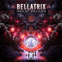 Bellatrix - Great Beyond (Original Mix)