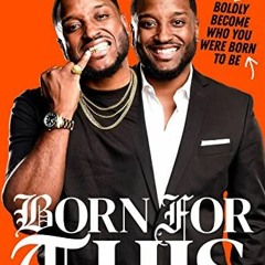 Read Pdf Born For This: Boldly Become Who You Were Born To Be By Joshua Dillard