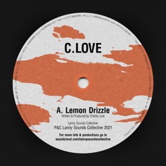 C.Love - Lemon Drizzle [Free Download]