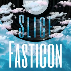 Slice- Fasticon (Original Mix)
