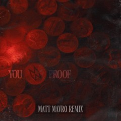Morgan Wallen - You Proof (Matt Mavro Remix)