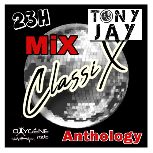 .ClassiX Anthology Oxygène Radio