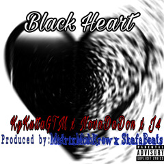 KyKuttaGTM x NovaDaDon x J4 - Black heart