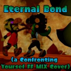 FNF Eternal Bond (a Confronting Yourself FF MIX Cover)