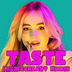 Sabrina Carpenter - Taste (LeeMccready Remix)