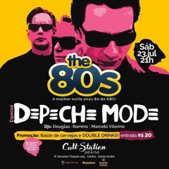 The 80´s Party - Depeche Mode Special - DJ Set by Marcelo Vitorino @ Cult Station - July 23 2022