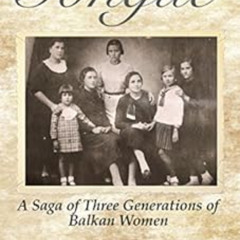[DOWNLOAD] EPUB 📔 Mother Tongue: A Saga of Three Generations of Balkan Women by Tani