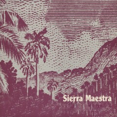 Sierra Maestra - Marieta (Zenios Edit)