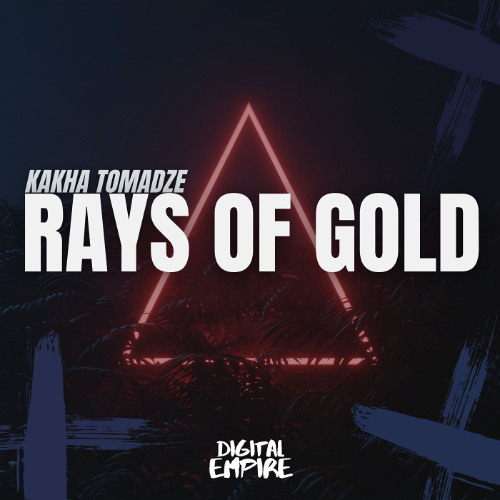 Kakha Tomadze - Rays Of Gold [OUT NOW]