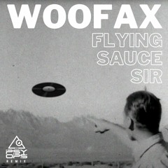 Flying Sauce Sir - Psyops Remix