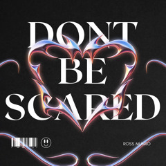 Dont be Scared 😆