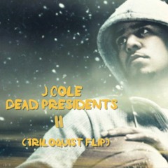 J cole - Dead presidents 2
