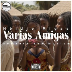 Várias Amigas