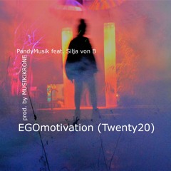EGOmotivation Album Twenty20 (prod. by MUSIKiKRONE)