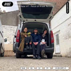 Visca Pazar #7 - Focus On Kraak Records Bravo Tounky | Root Radio 04/12/2022