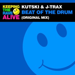 Kutski & J-Trax - Beat Of The Drum [Out Now]