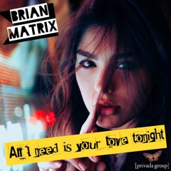 LOVE TONIGHT - Brian Matrix  [Free Download]