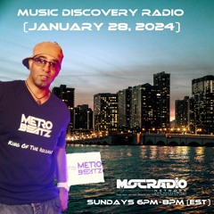 Music Discovery Radio (Aired On MOCRadio 1-28-24)