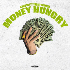 Money Hungry Feat 119Giffydemon Prodby.Ruelstoplaying
