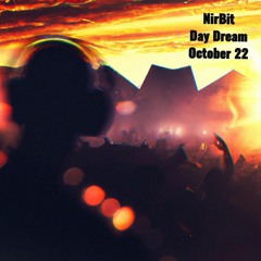 NIRBIT - Day Dream // October 2022