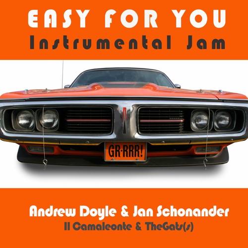 Easy For You Instrumental Jam | Andrew Doyle & Jan Schonander