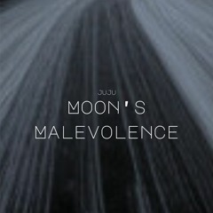 Moon's Malevolence