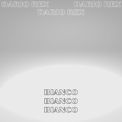 Dario Rex, Johan Paulson & Loops R Us - Bianco
