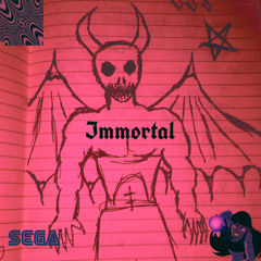 Immortal