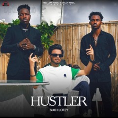 Hustler | Sukh Lotey