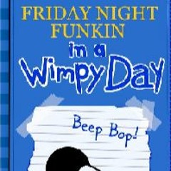 dog days remastered leak - friday night funkin in a wimpy day
