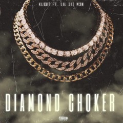 Klout - "Diamond Choker" ft. LilJitM3n