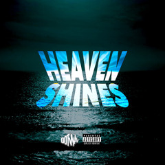 Heaven Shines