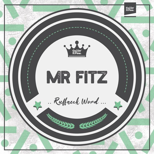 Mr Fitz - Ruffneck Word 🔥[Free Download]🔥