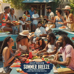 Dezzy Hollow - SUMMER BREEZE ft. Norman Carter (The Delfonics) Purnell Media Solutions Collective