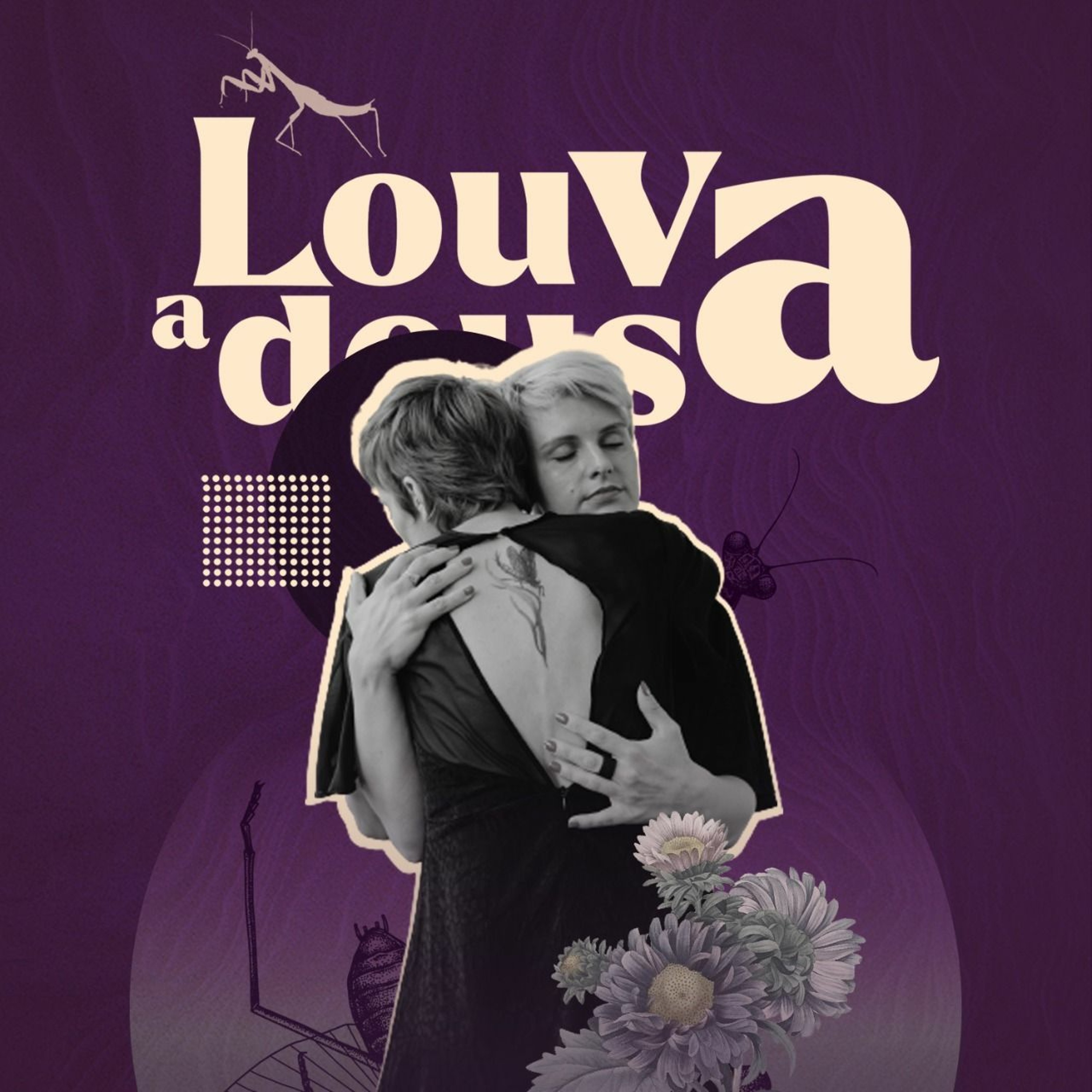 Louva a Deusa